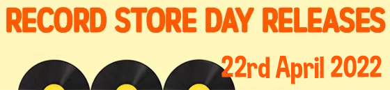 Record Store Day 2022 Releases